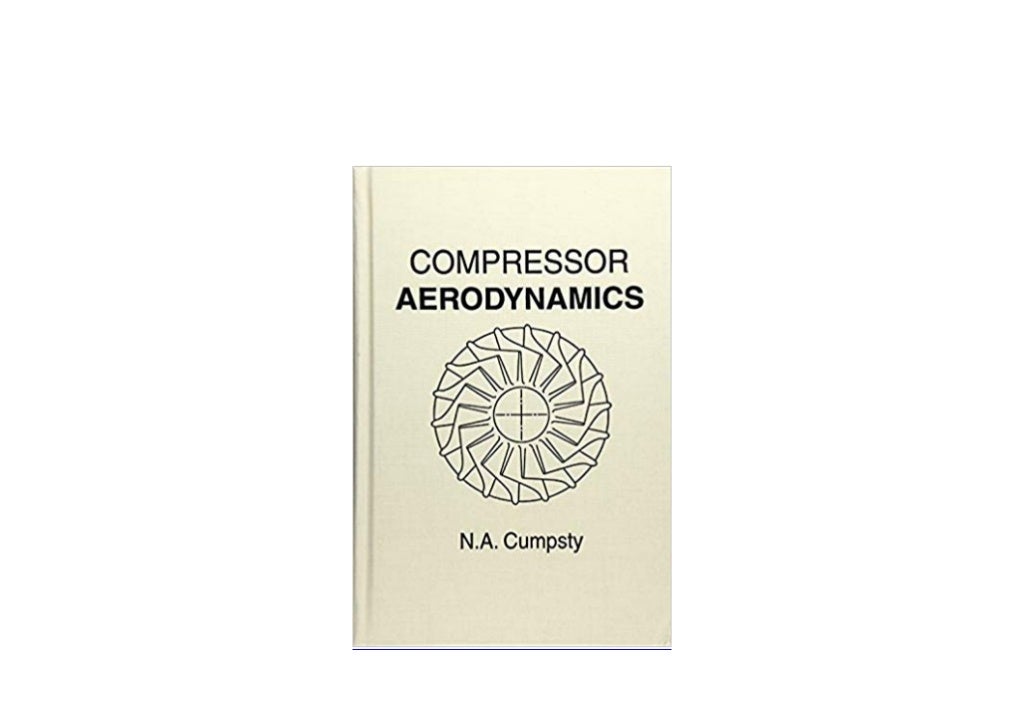BOOK_AUDIOBOOK Compressor Aerodynamics 2nd Edition 'Full_Pages'