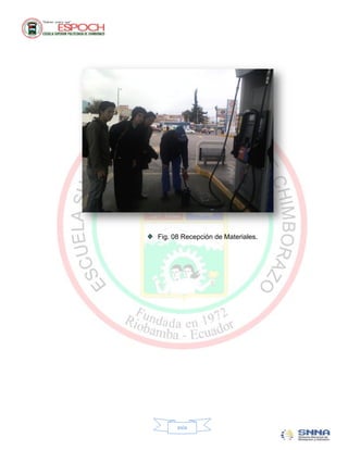 Fig. 08 Recepción de Materiales.




      xxix
 