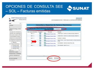 OPCIONES DE CONSULTA SEE
– SOL – Facturas emitidas
 
