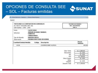 OPCIONES DE CONSULTA SEE
– SOL – Facturas emitidas
 