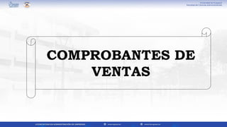 COMPROBANTES DE
VENTAS
 