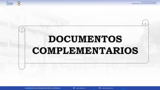 DOCUMENTOS
COMPLEMENTARIOS
 