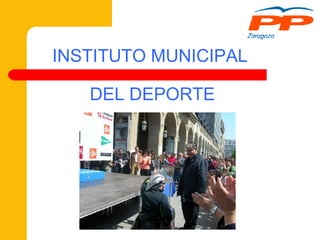 INSTITUTO MUNICIPAL  DEL DEPORTE 
