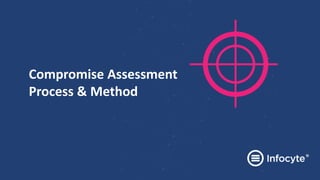 The New Pentest? Rise of the Compromise Assessment | PDF