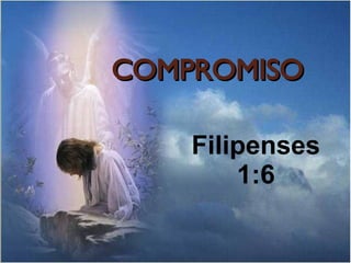 COMPROMISO Filipenses 1:6 