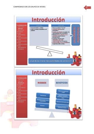 COMPROMISO CON LOS GRUPOS DE INTERES 37
 
