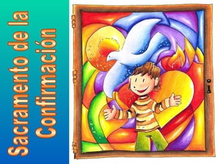 Sacramento de la Confirmación 