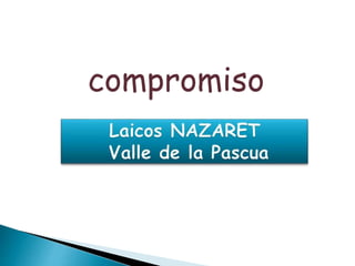 compromiso
 