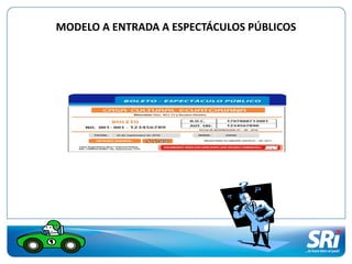 MODELO A ENTRADA A ESPECTÁCULOS PÚBLICOS
 
