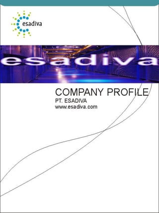 Esadiva Company Profile 2009