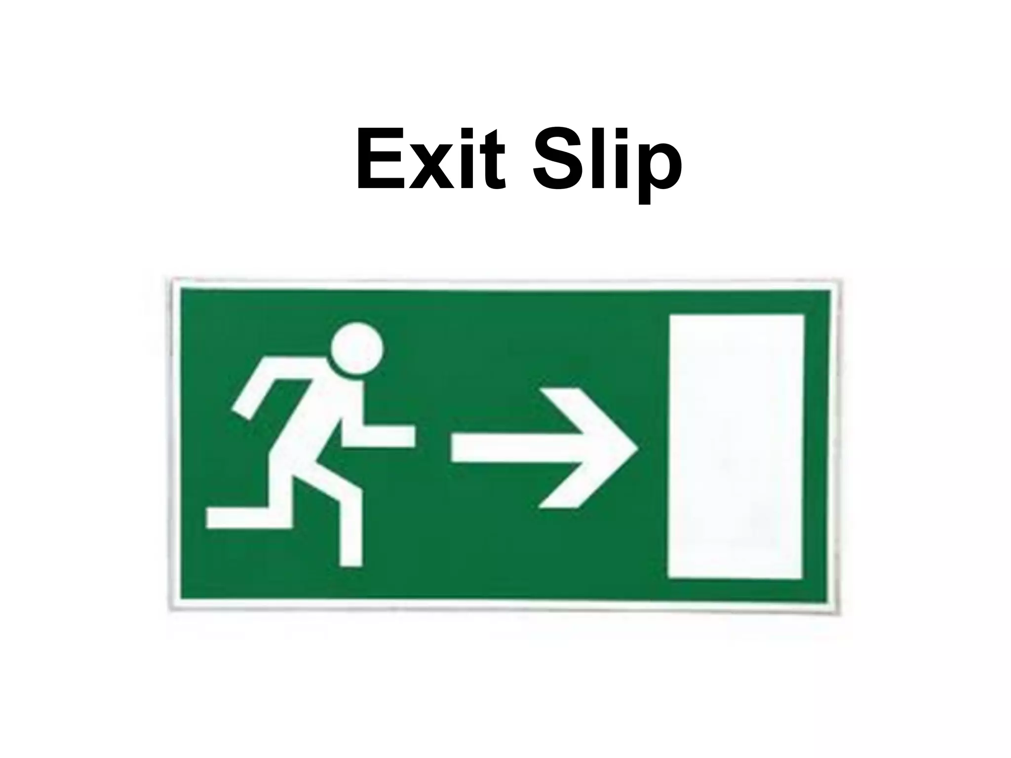 Exit Slip
 