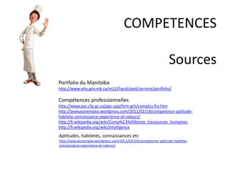 COMPETENCES
Emotions & sentiments
Les émotions sont des réactions,
conscientes ou pas.
Les sentiments sont des décisions.
 