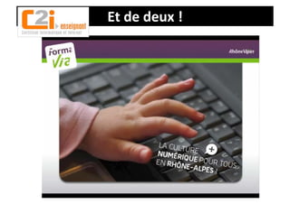 Et	
  de	
  deux	
  !	
  
 