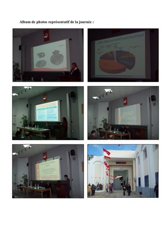 Album de photos représentatif de la journée :
 
