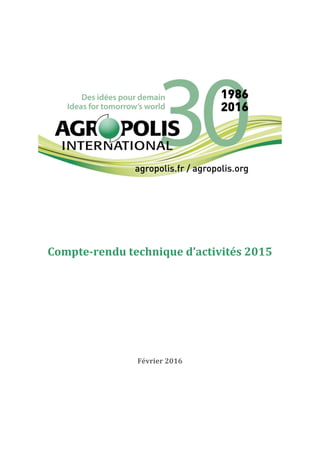 Compte-rendu technique d’activités 2015
Février 2016
 