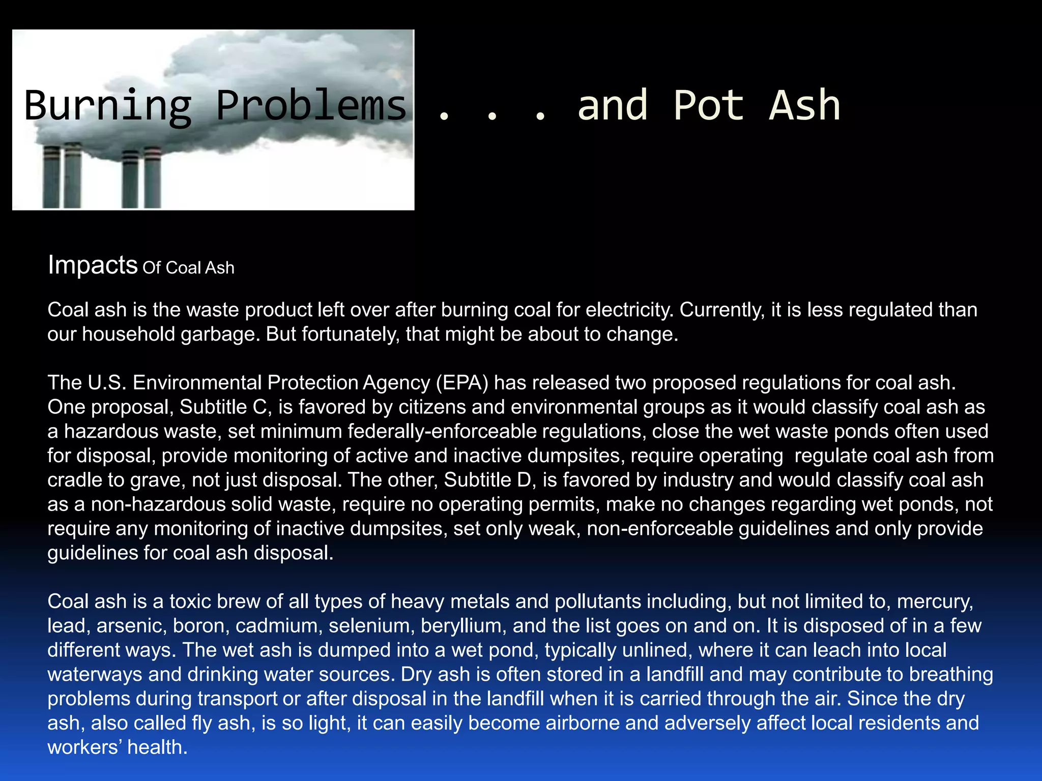 Going CLEAN Environmental Benefits Reduces dependency on fossil fuels