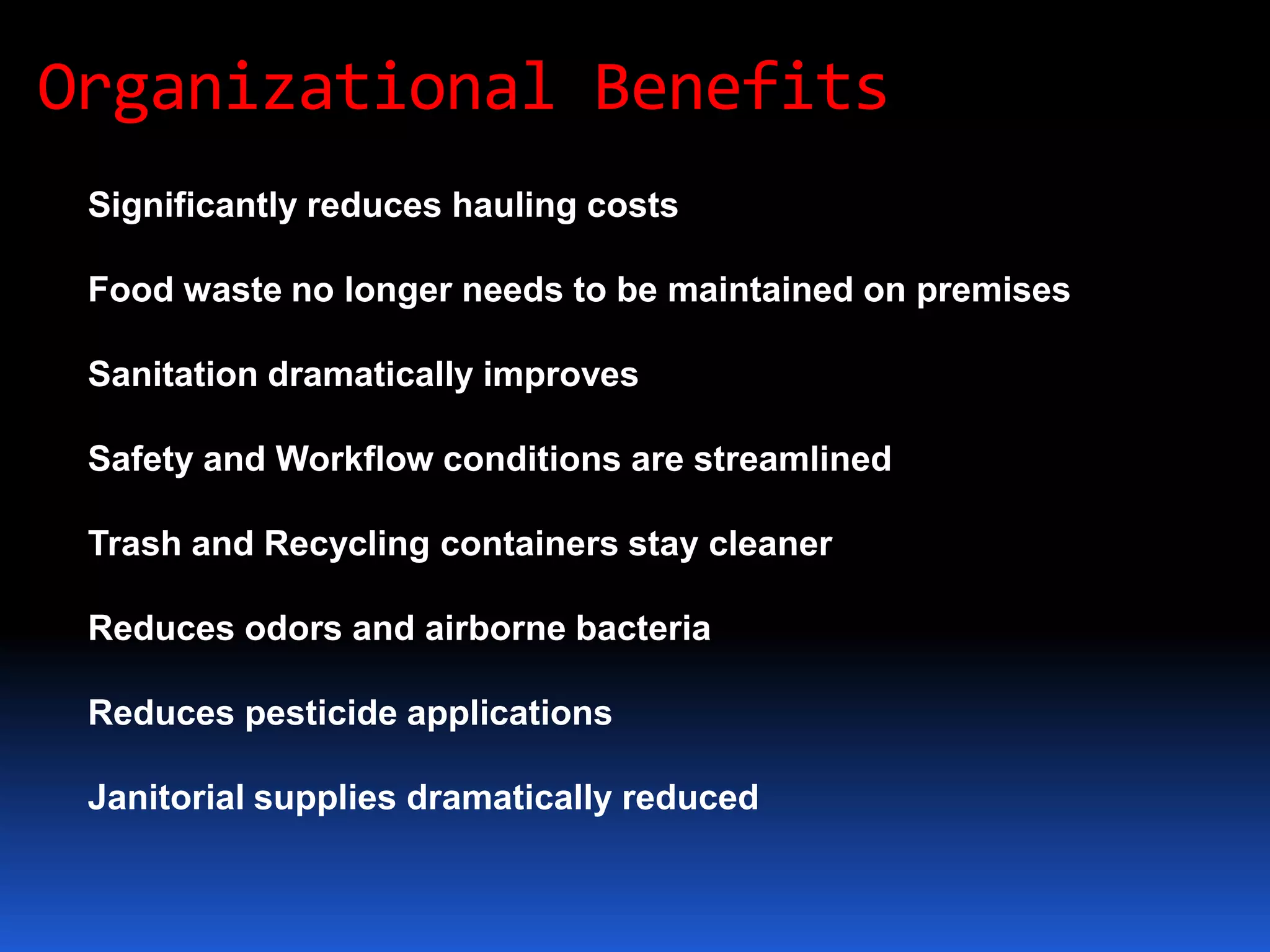 Who Benefits From   Comptex Eco Smart   SystemsCommercial BusinessesBusinesses such as Grocery Stores, Restaurants, Hotels and Hospitals spend money on Garbage Hauling fees. There are many fees associated with having garbage removed from a business. These fees aren’t going to get cheaper. As gas prices increase and landfills fill up, businesses can expect to pay more to have garbage hauled away.  Our sales representatives can help you put together a plan that makes sense and saves your company money.The EnvironmentComptex Eco Smart provides economic benefit to all businesses that produce food waste. As we are aware, food waste is hauled away with other garbage to landfills where it later decomposes. This decomposition creates methane which is a green house gas. Landfills are filling up and opening a new landfill isn’t cheap. States are looking at various ways to cut down on the amount of food waste that ends up in landfills. Composting is great but it doesn’t solve another key component of Garbage hauling; The Garbage Truck.Using a Comptex Eco Smart machine means that there is less garbage to haul away. This means there should be less pickup’s needed. Cutting down on the amount of trucks needed, saves the environment and our roads.EmployeesEmployees will appreciate that the company they work for is making a difference every day. They also will appreciate how much cleaner the area around the garbage bin will be. Comptex Eco Smart machines eliminate lingering odors from rotting food. They also will cut down on rodent and insect infestation. Rodents and Insects won’t have the food they are use to feeding on. The work place becomes more sanitary with a Comptex Eco Smart system. 