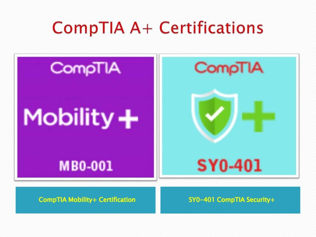 CompTIA A+ Certifications Program