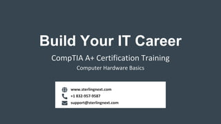 Computer Hardware Basics | CompTIA A+ Certification Training | PDF