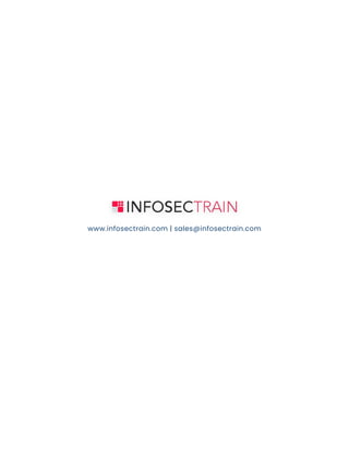 www.infosectrain.com | sales@infosectrain.com
 