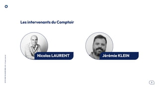 .3
OCTO
I
PART
OF
ACCENTURE©
2025
-
All
rights
reserved
Nicolas LAURENT Jérémie KLEIN
Les intervenants du Comptoir
 