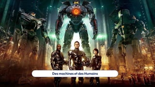 .7
OCTO
I
PART
OF
ACCENTURE©
2025
-
All
rights
reserved
Des machines et des Humains
 