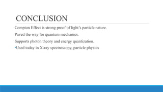 COMPTON EFFECT BY FARHANA.pptxyyyyuuuhhj | PPTX