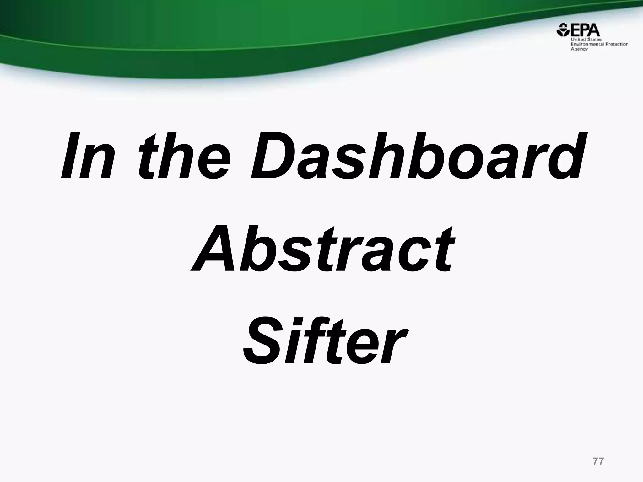 In the Dashboard
Abstract
Sifter
77
 