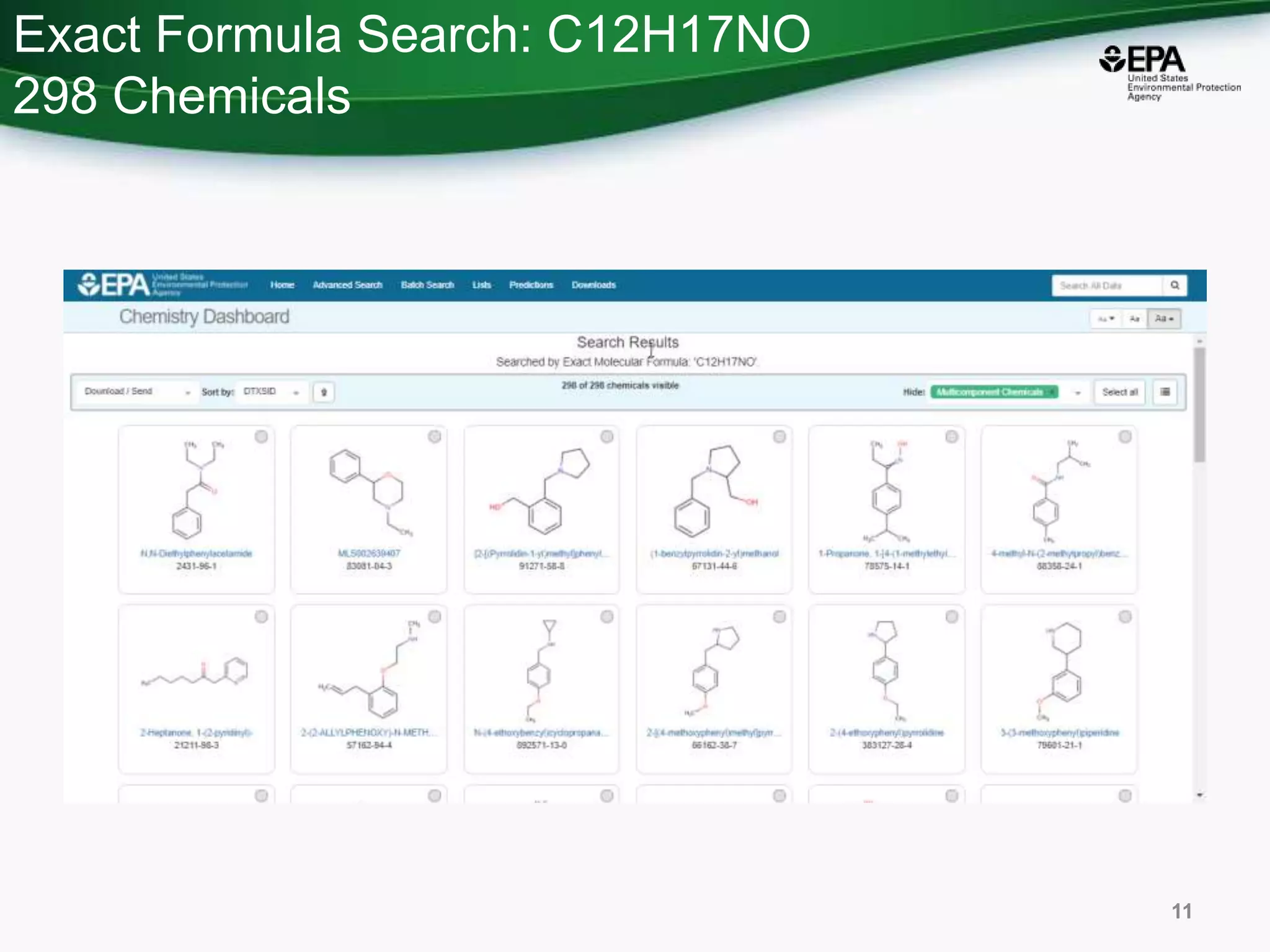 Exact Formula Search: C12H17NO
298 Chemicals
11
 