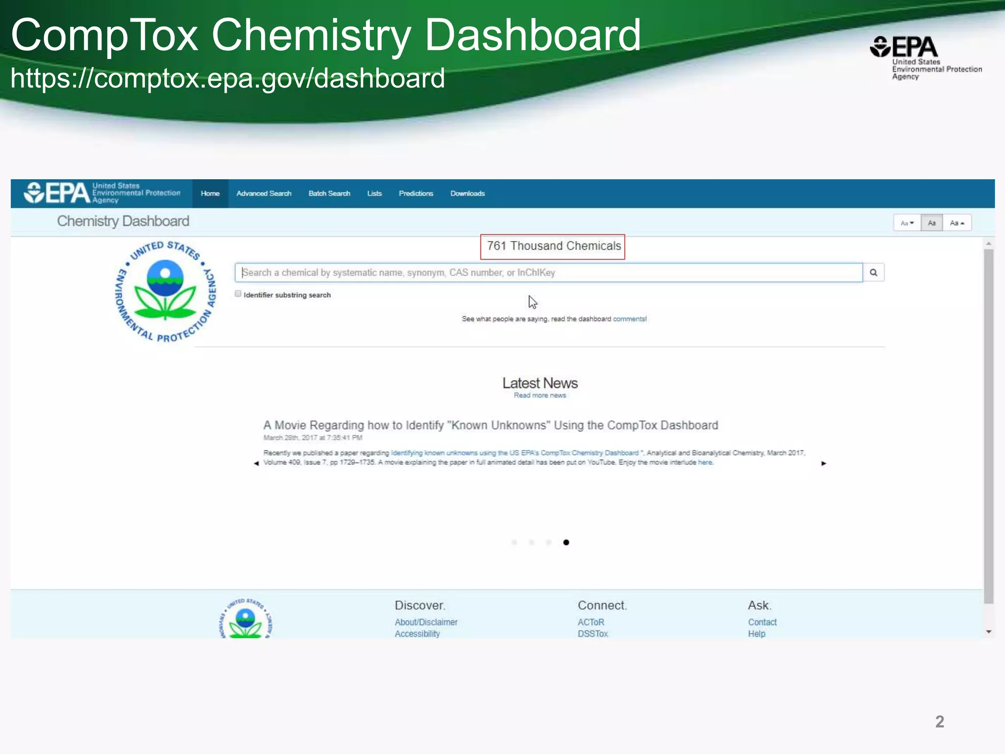 CompTox Chemistry Dashboard
https://comptox.epa.gov/dashboard
2
 