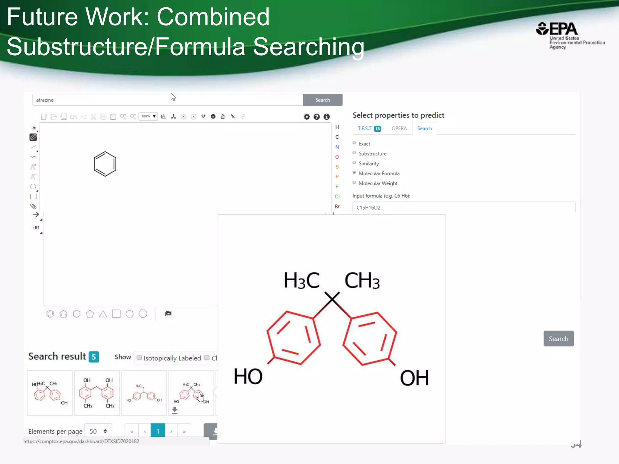 Future Work: Combined
Substructure/Formula Searching
34
 