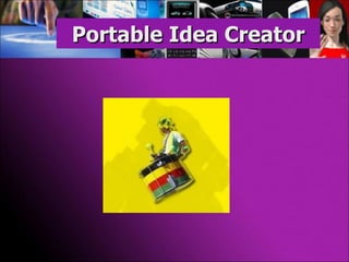 Portable Idea Creator 