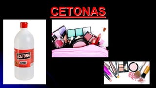 CETONAS
 