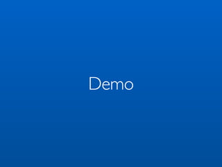 Demo
 