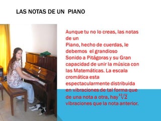 LAS NOTAS DE UN PIANO
 