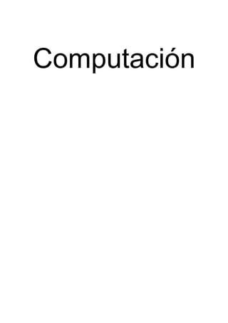 Computación

 