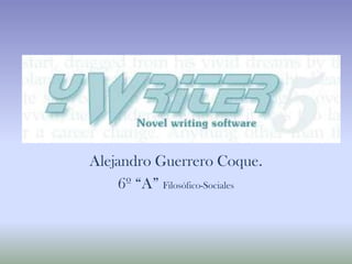 Alejandro Guerrero Coque. 6º “A” Filosófico-Sociales 