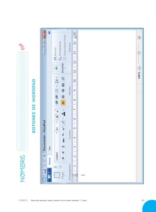 Desarrollo personal, social y relación con el medio ambiente / 3 años 151
NOMBRE
BOTONESDEWORDPAD
 