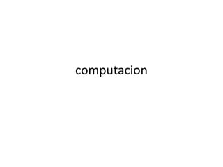 computacion

 