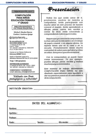 COMPUTACION PARA NIÑOS EDUCACION PRIMARIA – 1º GRADO
2
 