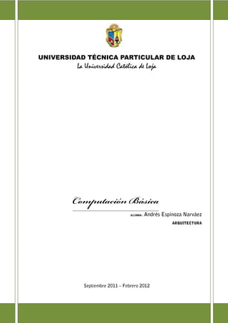 UNIVERSIDAD TÉCNICA PARTICULAR DE LOJA
         La Universidad Católica de Loja




                             ALUMNA:
 