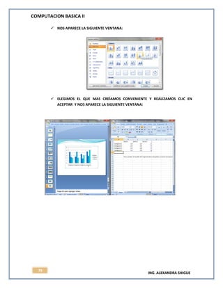 COMPUTACION BASICA II
ING. ALEXANDRA SHIGUE
79
 NOS APARECE LA SIGUIENTE VENTANA:
 ELEGIMOS EL QUE MAS CREÍAMOS CONVENIENTE Y REALIZAMOS CLIC EN
ACEPTAR Y NOS APARECE LA SIGUIENTE VENTANA:
 