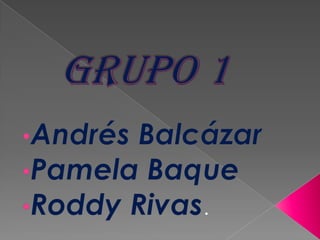 Grupo 1 ,[object Object]