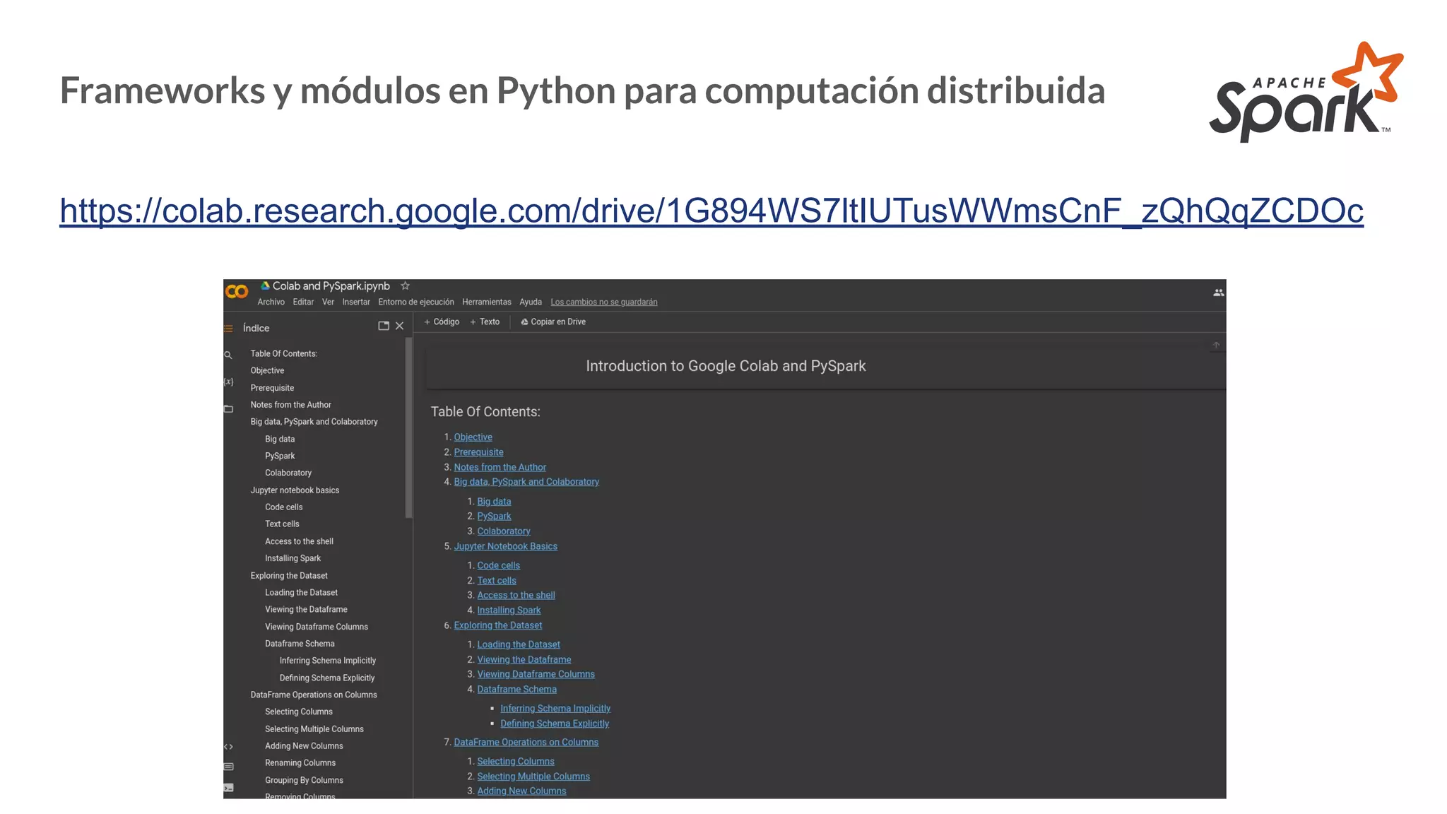 Frameworks y módulos en Python para computación distribuida
https://colab.research.google.com/drive/1G894WS7ltIUTusWWmsCnF_zQhQqZCDOc
 