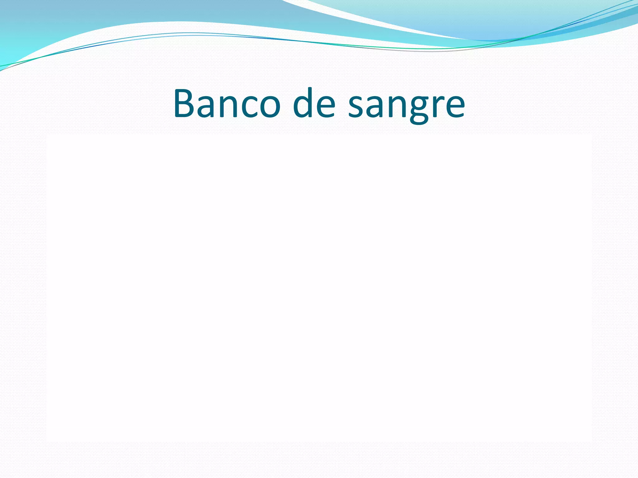 Banco de sangre
 