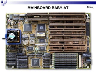 MAINBOARD BABY-AT TiposTipos
 
