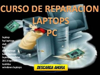 laptop
hp laptops
dell
hp
dell laptops
best laptops
laptops toshiba
2013 laptops
toshiba
windows laptops
 