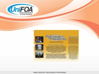 HABILITAÇÃO EM  PUBLICIDADE E PROPAGANDA 