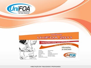 HABILITAÇÃO EM  PUBLICIDADE E PROPAGANDA 