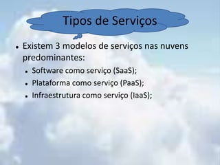 Alta capacidade de extensão: